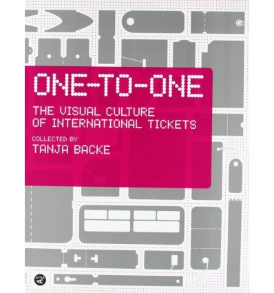 ONE TO ONE: VISUAL CULTURE OF INTERNATIONAL TICKETS