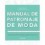 MANUAL DE PATRONAJE DE MODA