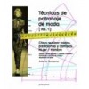 TÉCNICAS DE PATRONAJE DE MODA VOL.1