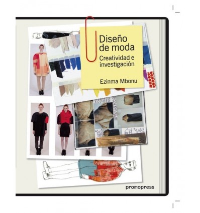 DISEÑO DE MODA: CREATIVIDAD E INVESTIGACION