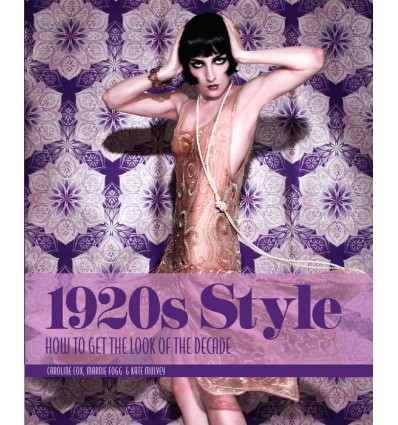 1920'S STYLE: HOW TO GET THE LOOK OF THE DECADE