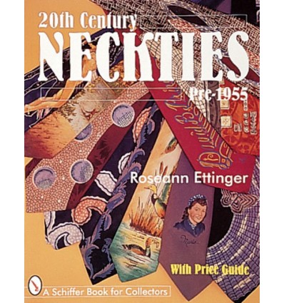 20TH CENTURY NECKTIES:PRE-1955