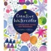 CREATIVE WATERCOLOR: A STEP-BY-STEPGUIDE FOR BEGINNERS-CREATE WITH PA