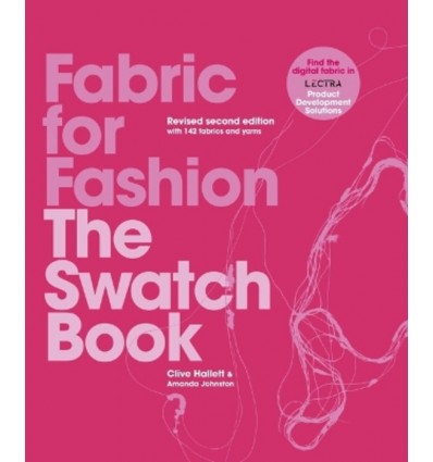 FABRIC FOR FASHION:THE SWATCH BOOK,REVISED SECOND EDITION