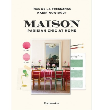 MAISON: PARISIAN CHIC AT HOME