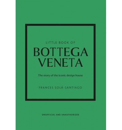 LITTLE BOOK OF BOTTEGA VENETA