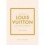 LITTLE BOOK OF LOUIS VUITTON