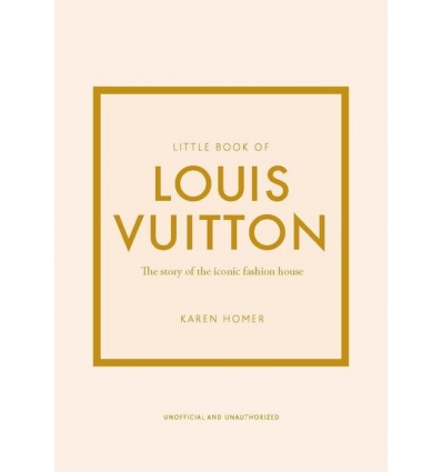 LITTLE BOOK OF LOUIS VUITTON