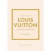 LITTLE BOOK OF LOUIS VUITTON