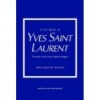 LITTLE BOOK OF YVES SAINT LAURENT