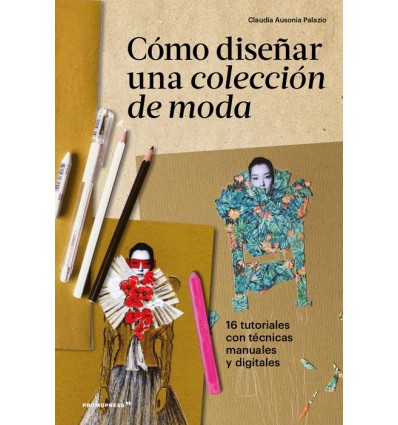CÓMO DISEÑAR UNA COLECCIÓN DE MODA