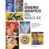 DISEÑO GRAFICO DEL SIGLO XX, EL