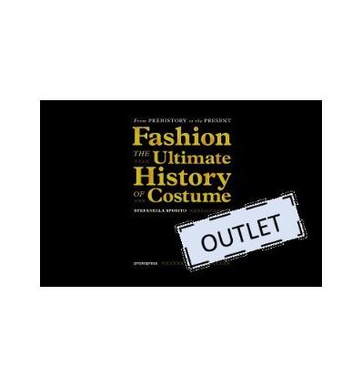 FASHION: THE ULTIMATE HISTORY OF COSTUME