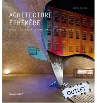 ARCHITECTURE EPHEMERE (RUSTICA)