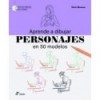 LEARN TO DRAW CHARACTERS WITH 50 MODELS