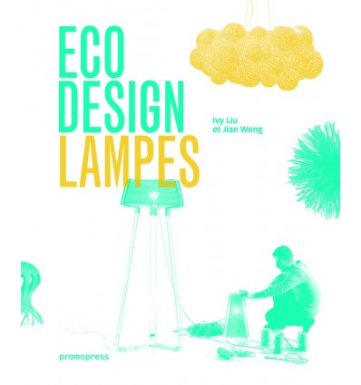ECO DESIGN: LAMPES (FR) (2ED)