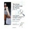 FASHION PATTERNMAKING TECHNIQUES VOL. 3