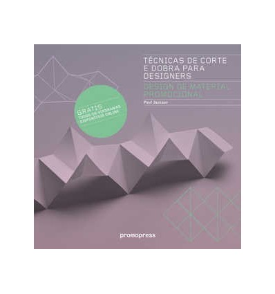TECNICAS DE CORTE E DOBRA PARA DESIGNERS