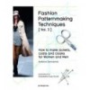 FASHION PATTERNMAKING TECHNIQUES 3 WOMEN / MEN